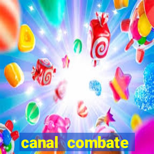 canal combate online multicanais